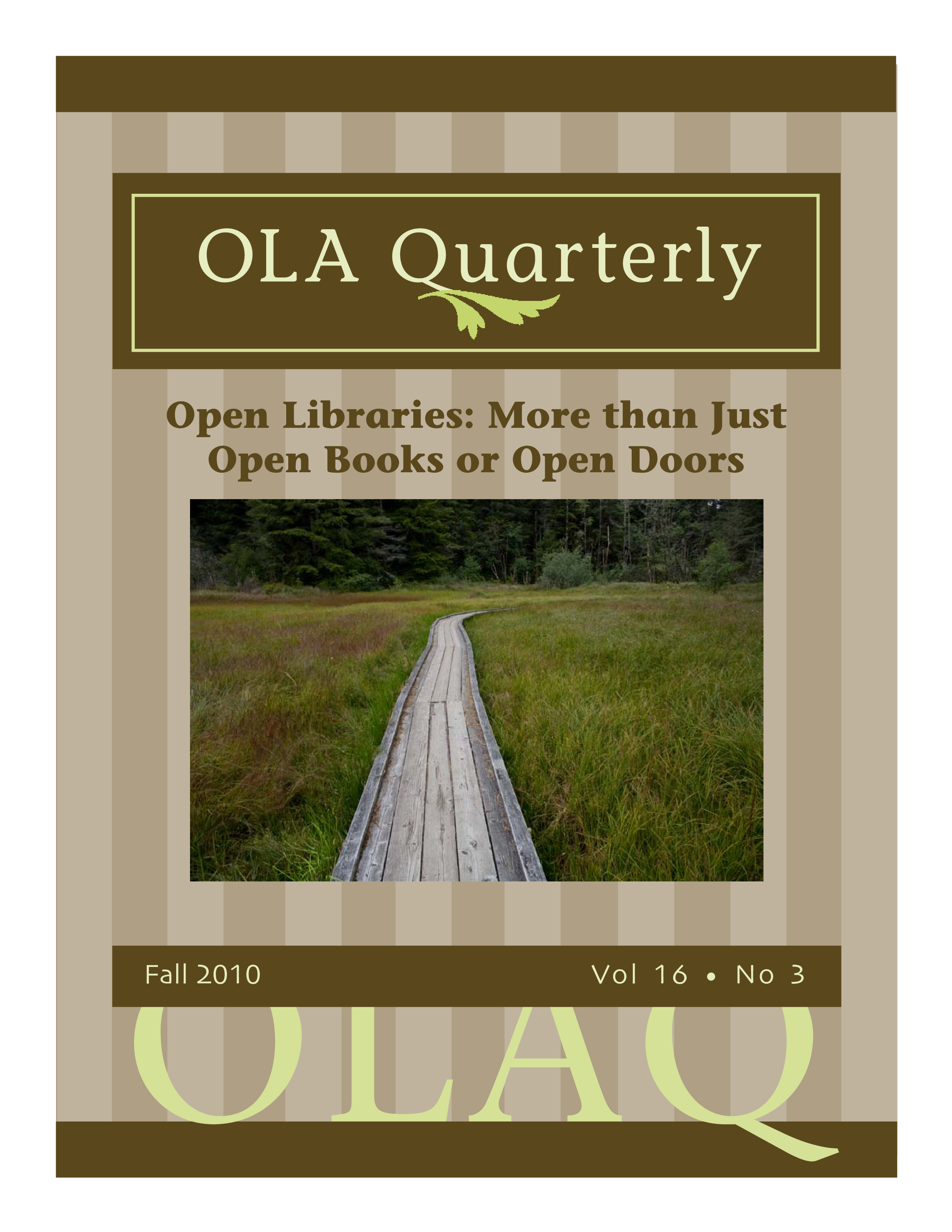 					View Vol. 16 No. 3 (2010): Open Libraries: More than Just Open Books or Open Doors
				