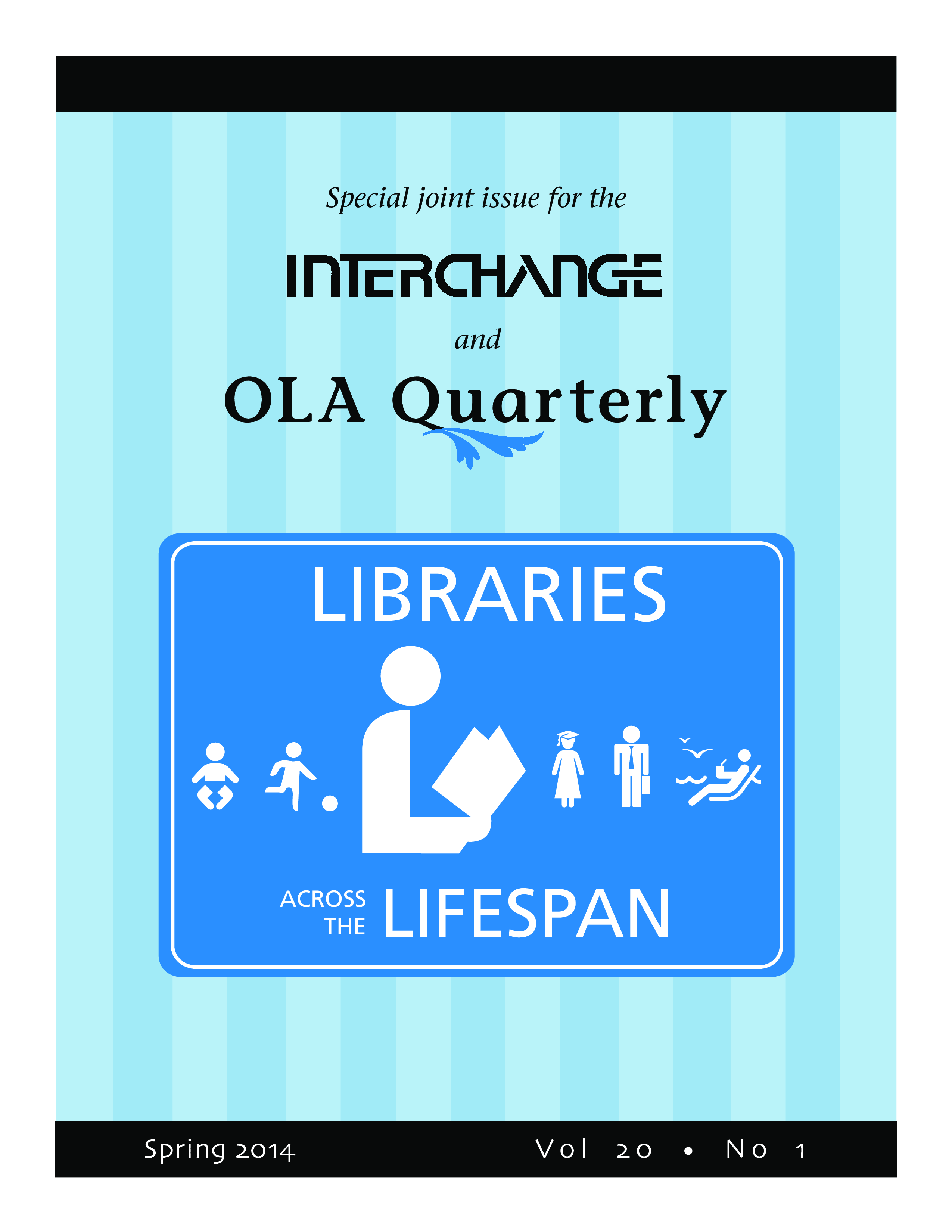 					View Vol. 20 No. 1 (2014): Libraries Across the Lifespan
				