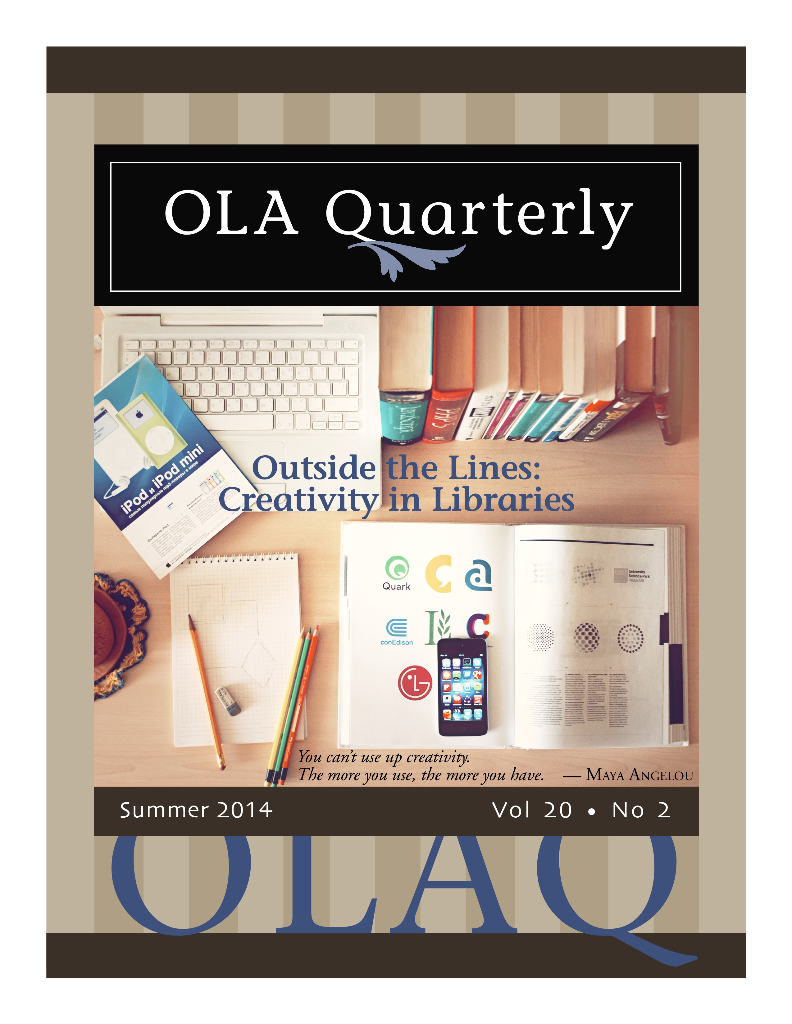 					View Vol. 20 No. 2 (2014): Outside the Lines: Creativity in Libraries
				